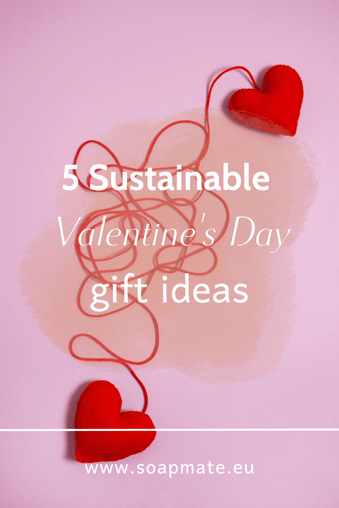 sustainable-valentines-day-gift-ideas