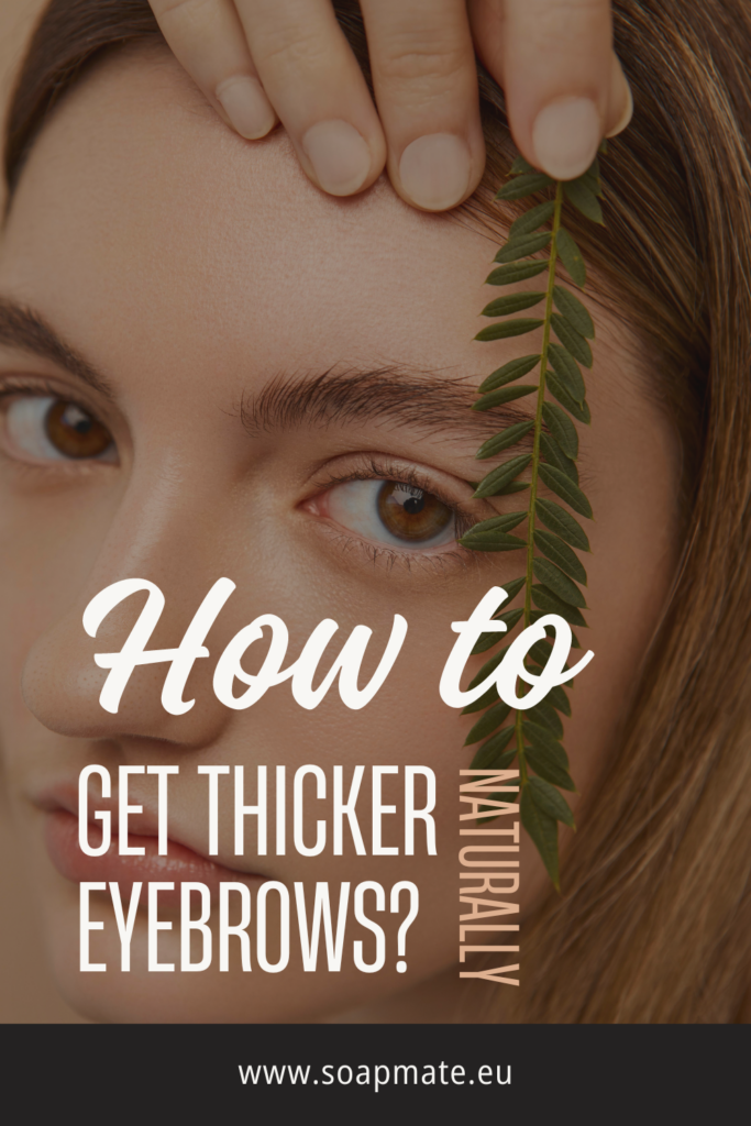 how-to-get-thicker-eyebrows-naturally-and-easily